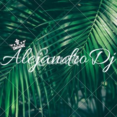 ✘AlejandroDj