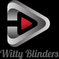 Witty Blinders