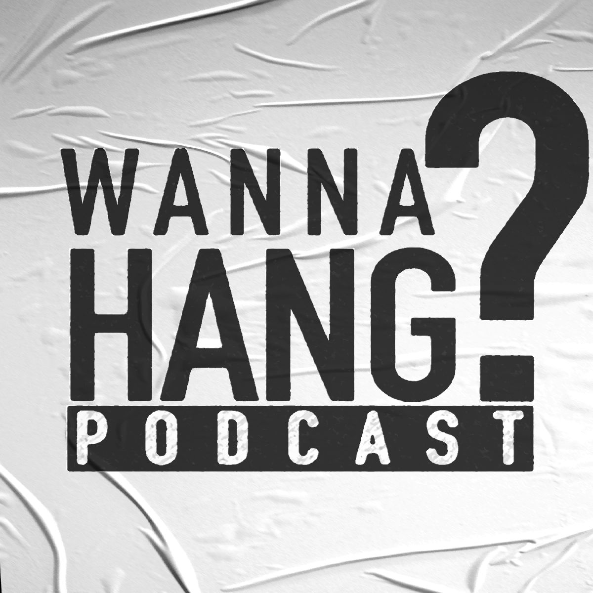 Wanna Hang?