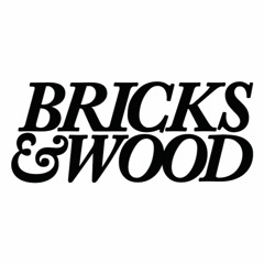 Bricks & Wood