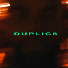 DUPLIC8