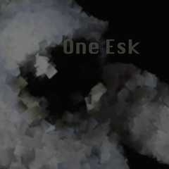 One esk