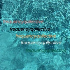 Frequency Qollective
