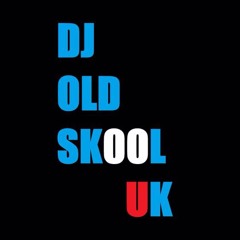 DJ Old SKOOL UK