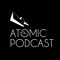 ATOMIC PODCAST