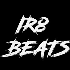 IR8 BEATS