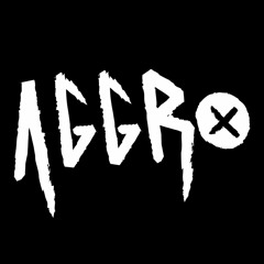 aggro
