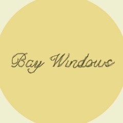 Bay Windows