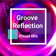 Groove Reflection