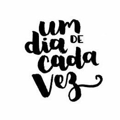 Um dia de cada vez