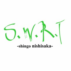 S.W.R.T -shingo nishisaka-