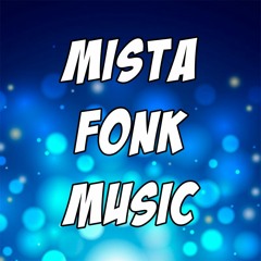 MISTA FONK MUSIC