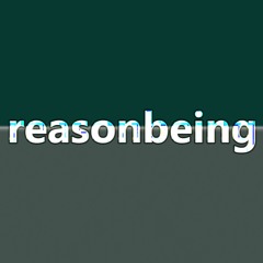 reasonbeing