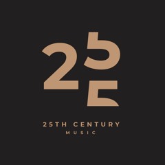 25th Century Music