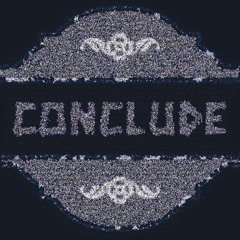 conclude
