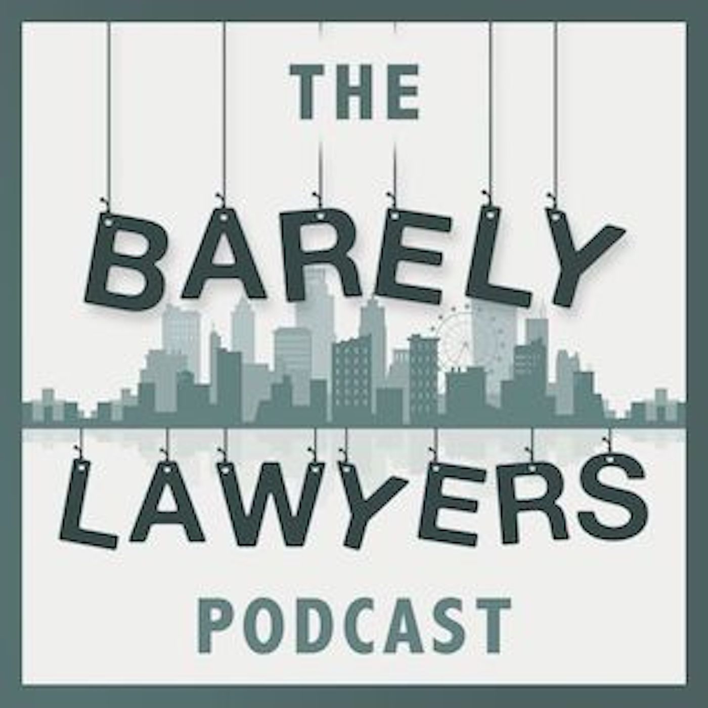 The Barely Lawyers Podcast