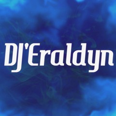 DJ'Eraldyn