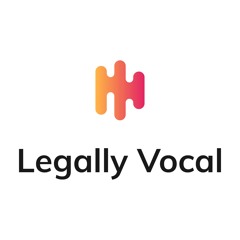 The Legally Vocal Podcast