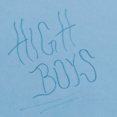 High Boys