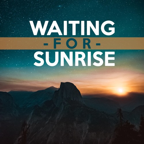 Waiting For Sunrise’s avatar