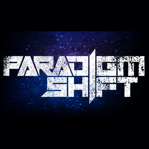 Stream ParadigmShift music | Listen to songs, albums, playlists