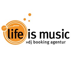 life is music booking agentur