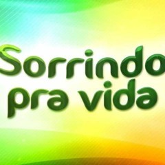 Programa Sorrindo Pra Vida