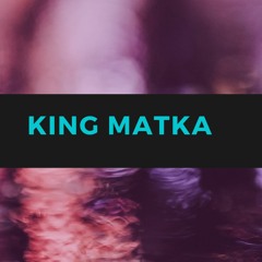 King Matka
