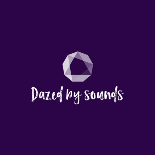 Dazed by sounds’s avatar