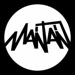 MAINTAIN