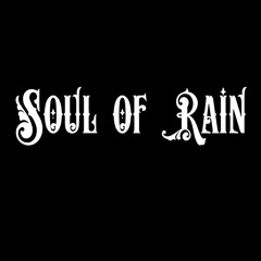 Soul of Rain