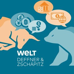 Deffner & Zschäpitz: Wirtschaftspodcast von WELT