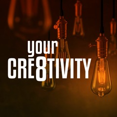 YOUR CRE8TIVITY
