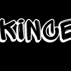 kince