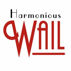 harmoniouswail