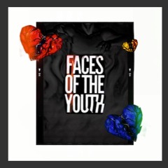 FACES OF THE YOUTH