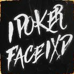 IPokerFacelXD