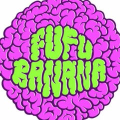 FUFU BANANA