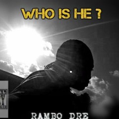 Rambo Dre™