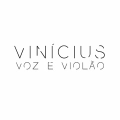 Vinícius Voz & Violão