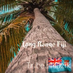 Tauvu Tribute - Varanise (Remix) Long Range Fiji