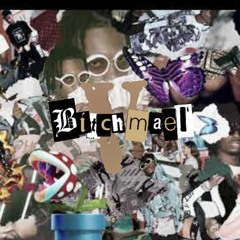 Bitchmael