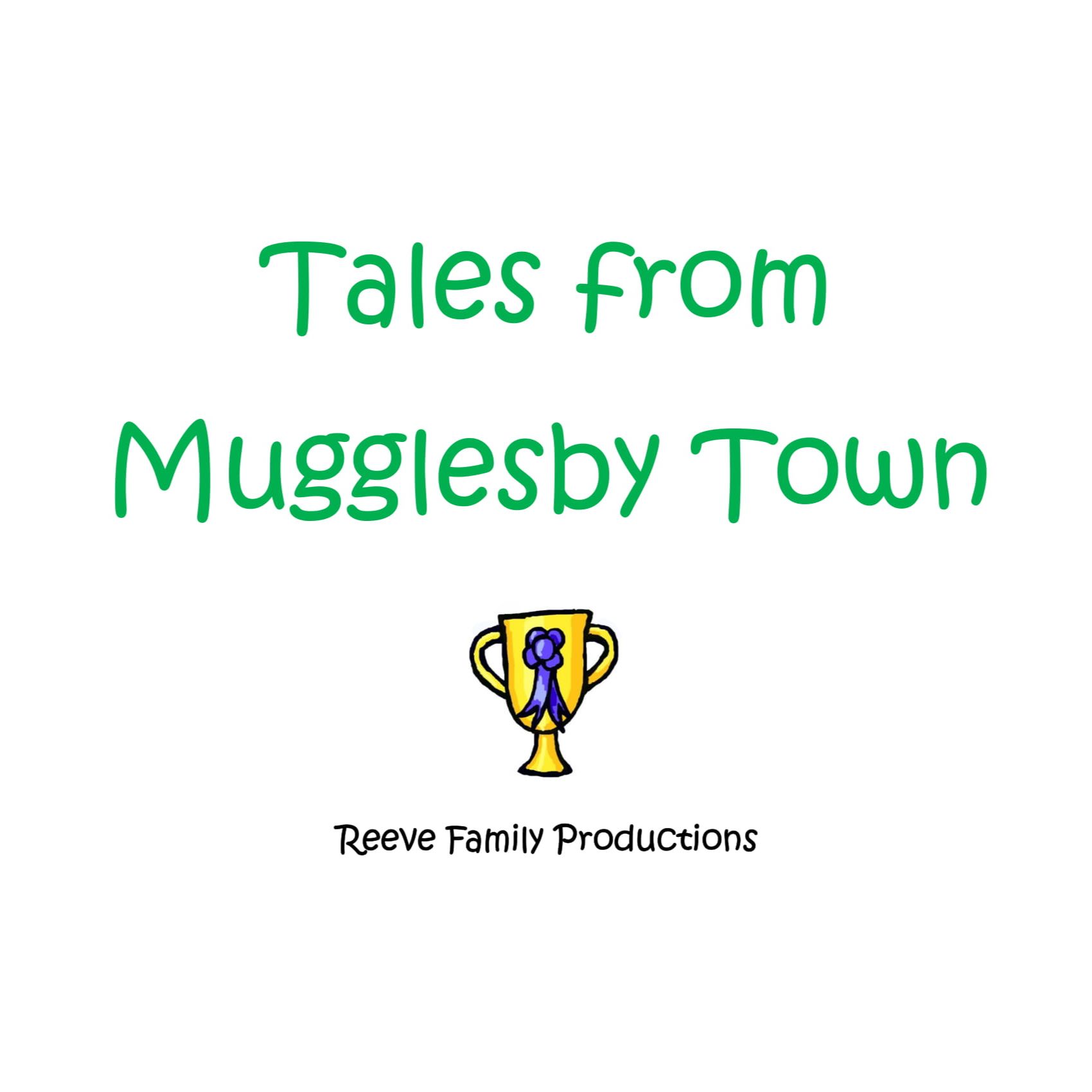 Tales from Mugglesby Town