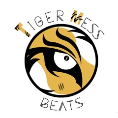 TIGER MESS BEATS