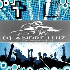 DJ ANDRE LUIZ
