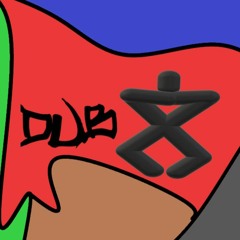 DUB X