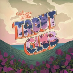 Trout Club