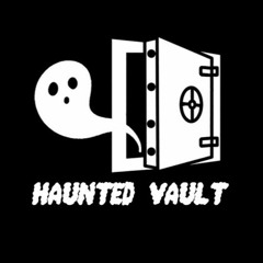 Haunted Vault