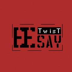 EEsay Twist