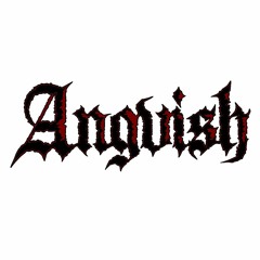 Anguish